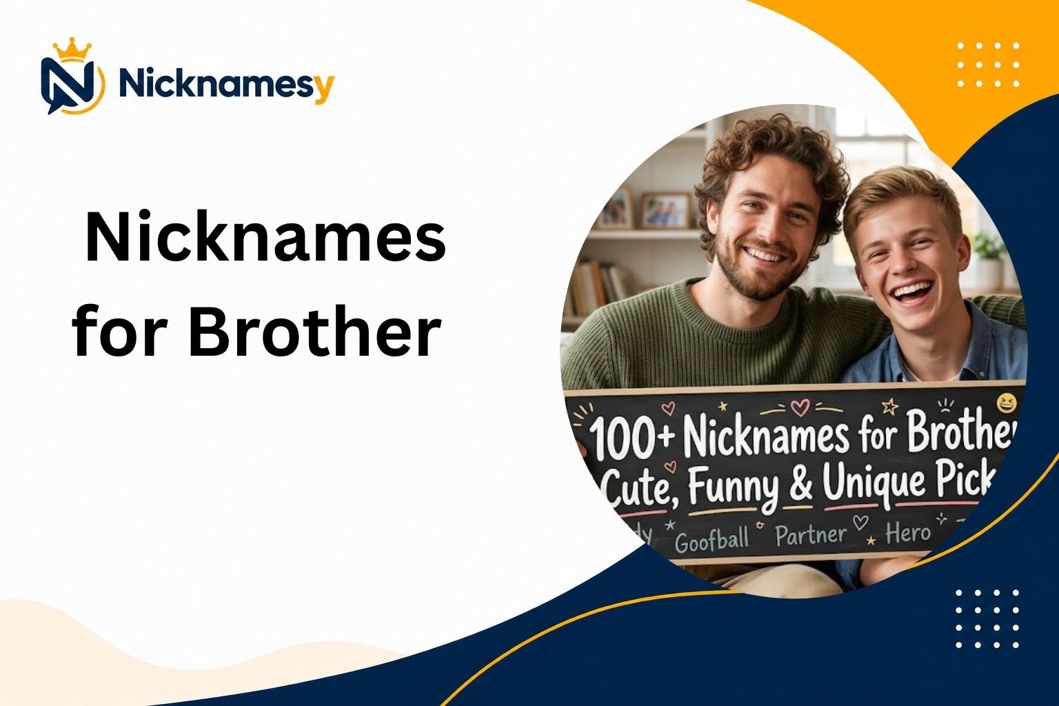 Nicknames for Brother