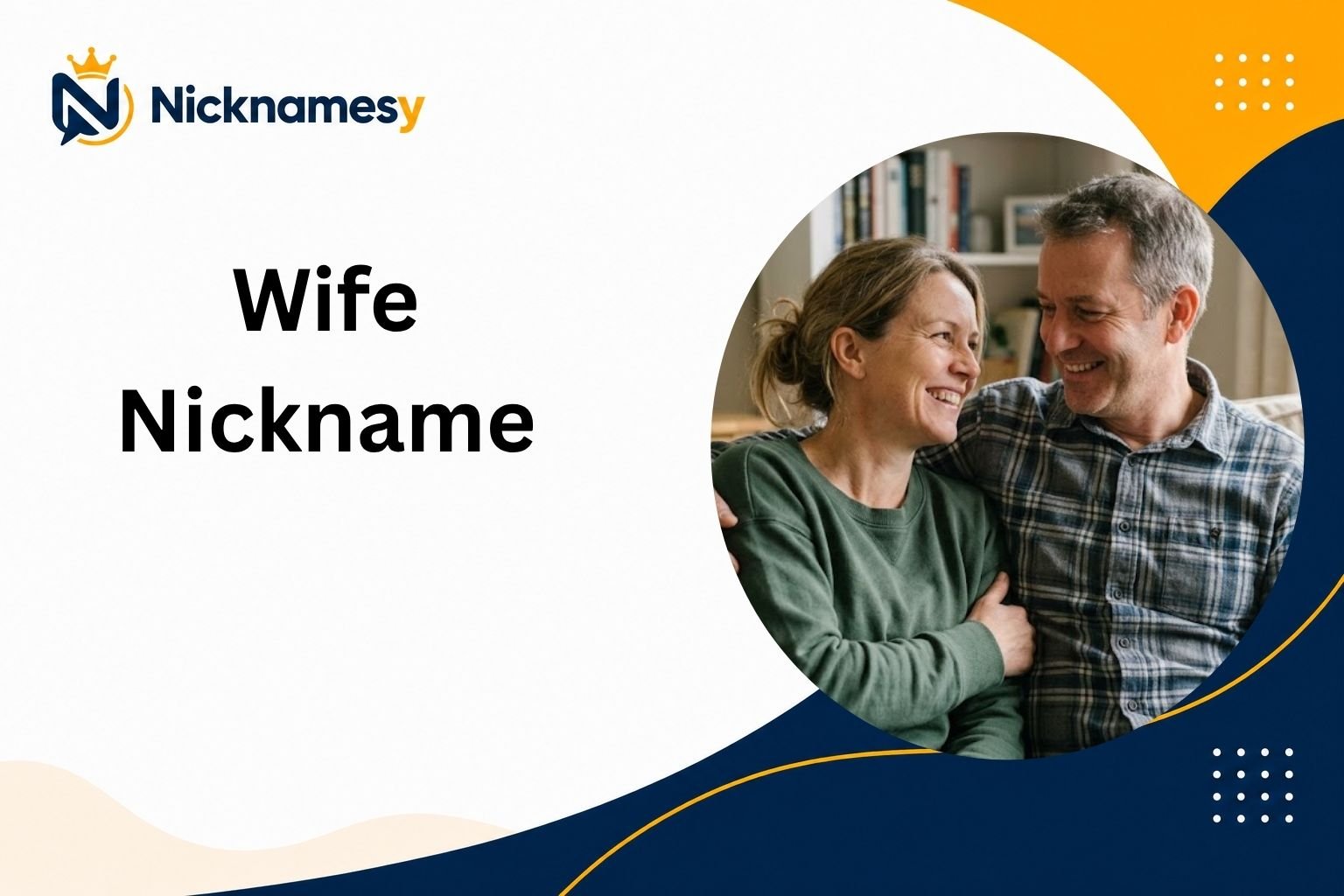 Wife Nickname